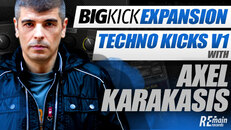 BigKick Expansion V5 - Techno Kicks with Axel Karakasis