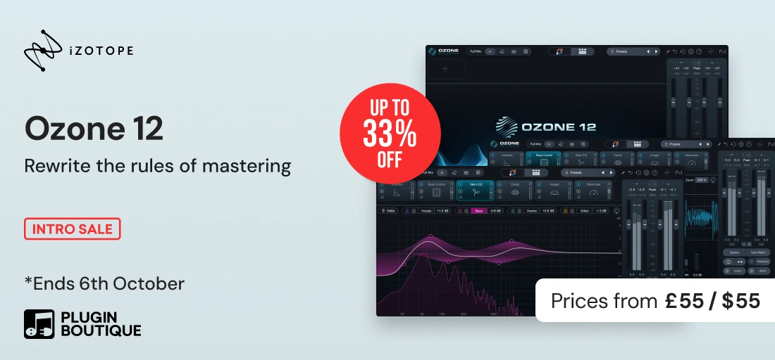 iZotope Ozone 12 Intro Sale, buy now and save up to 33% at Plugin Boutique. 