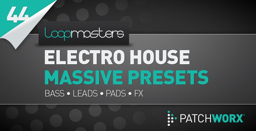 Electro House Massive Presets - Rectangle Image
