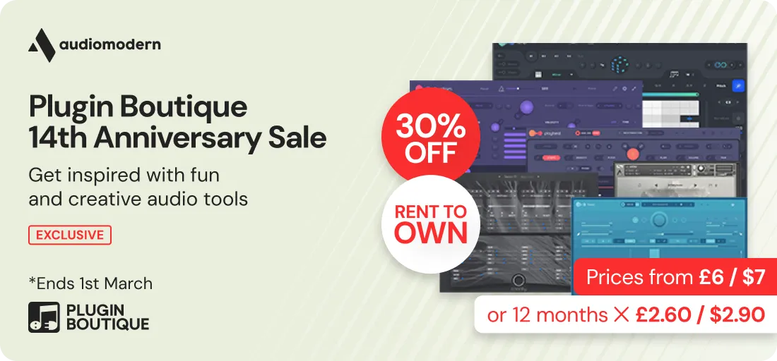 Audiomodern x Plugin Boutique 14th Anniversary Sale (Exclusive)