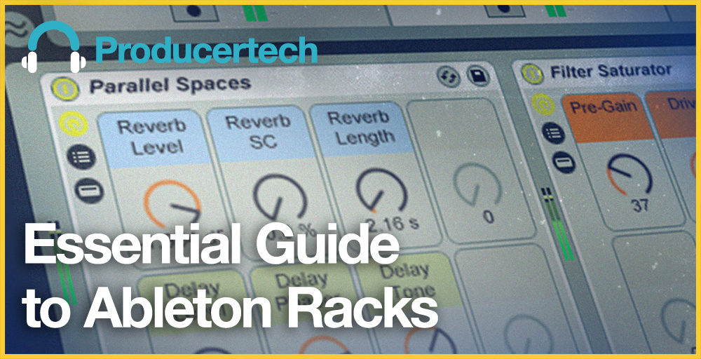 Essential Guide To Ableton Racks - Main Image