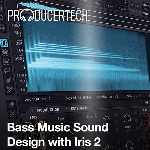 Producertech Bass Music Sound Design with Iris 2 - Square Image