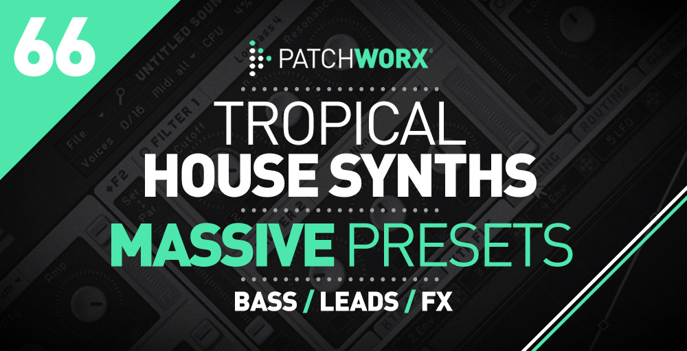 Tropical House Massive Presets - Rectangle Image