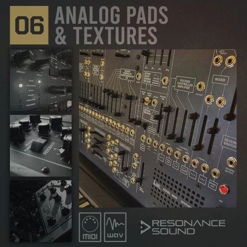 Resonance Sound 06 - Analog Pads & Textures