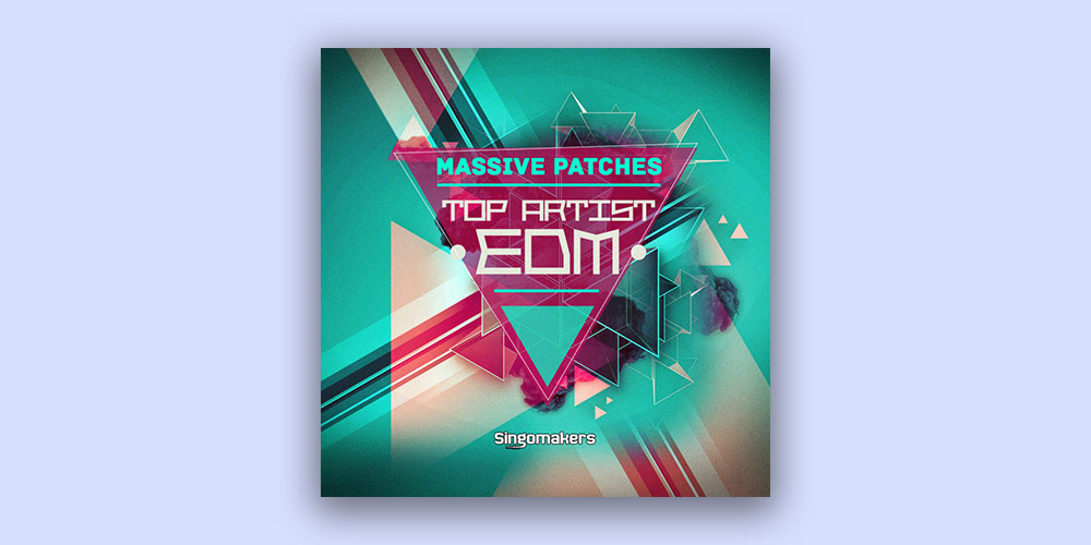 Top Artist EDM Massive Patches