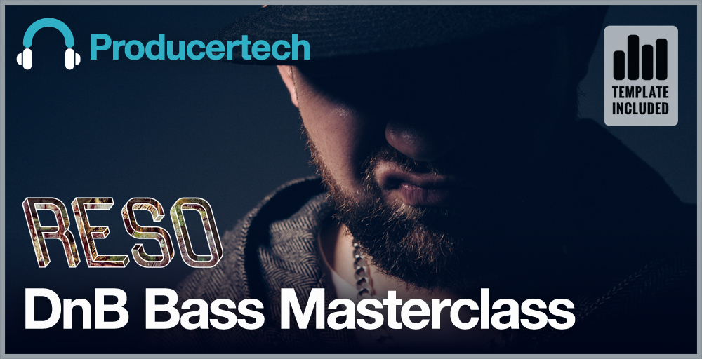 Reso DnB Bass Masterclass Main Image