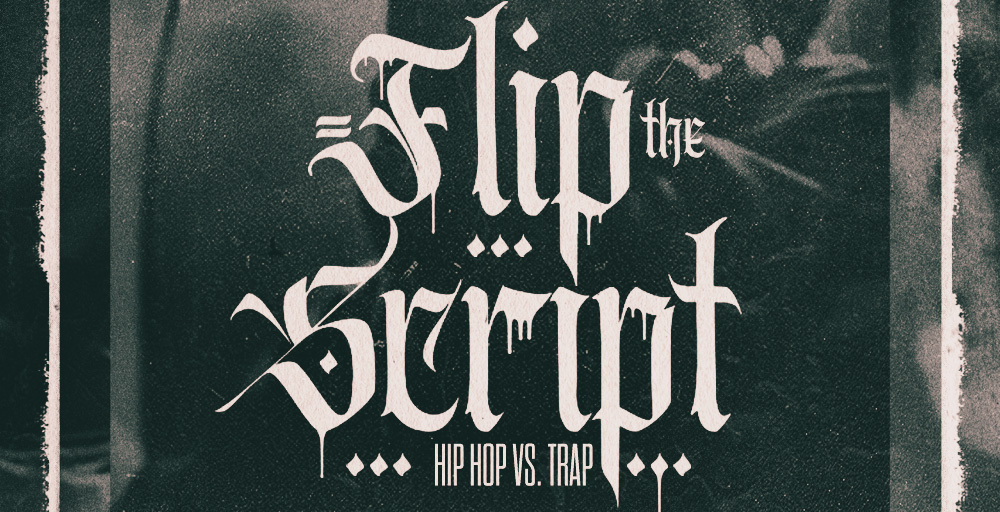 Flip The Script Hip Hop vs Trap - Rectangle Image