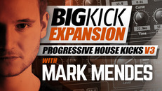 BigKick Expansion V12 - Progressive House Kicks V3 with Mark Mendes