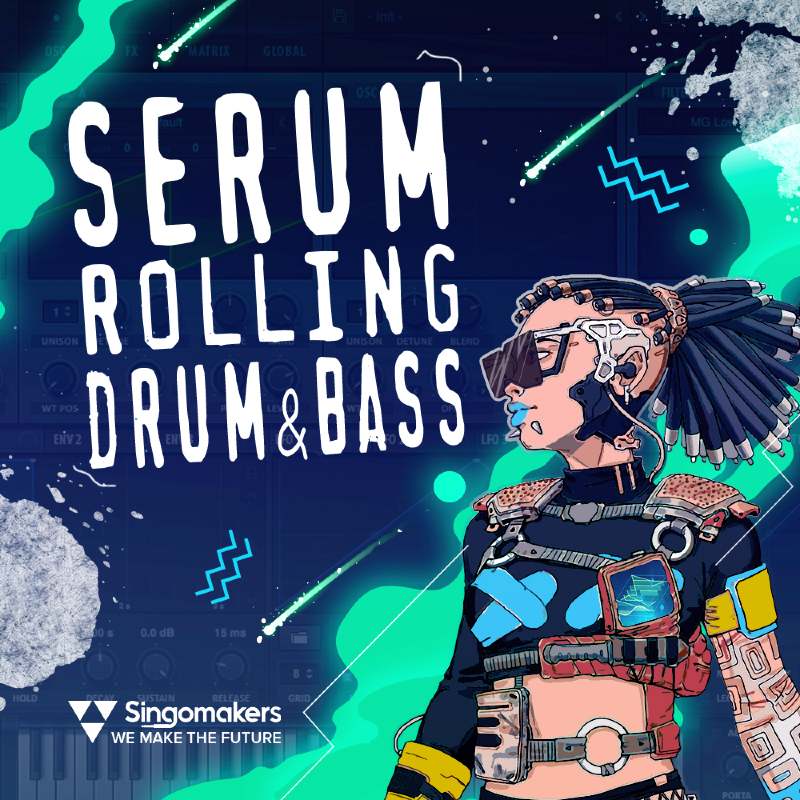 Singomakers Serum Rolling Drum & Bass