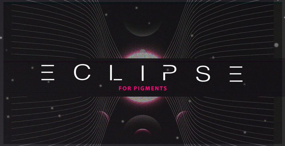 Eclipse - Cinematic Presets for Pigments