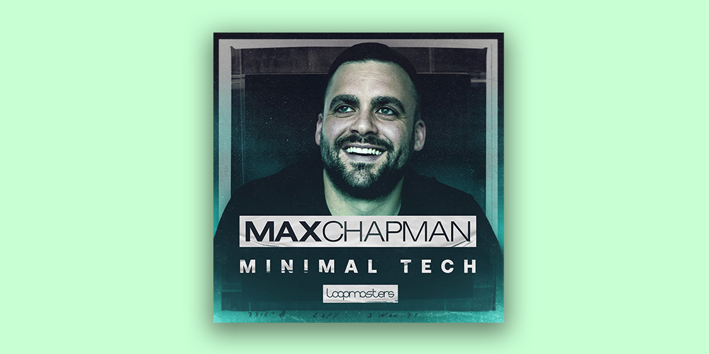 Max Chapman - Minimal Tech