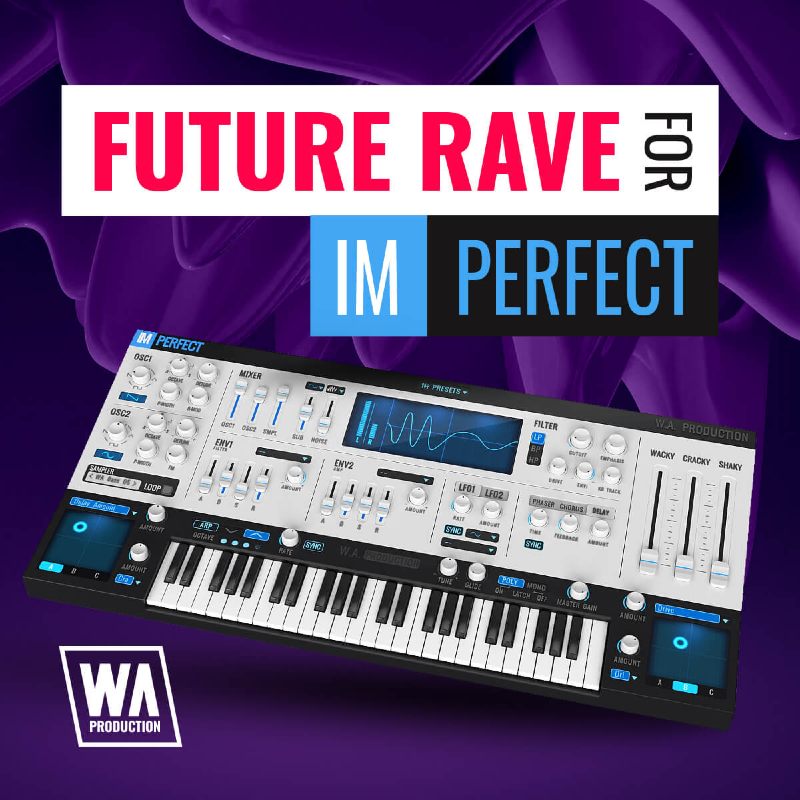 W.A Production Future Rave for ImPerfect