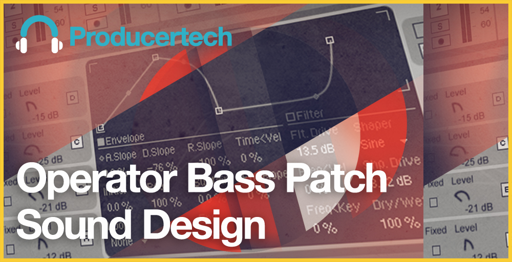 Operator Bass Patch Sound Design Main Image