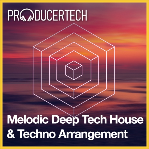 Melodic Deep Tech House & Techno Production Part 2 - Square