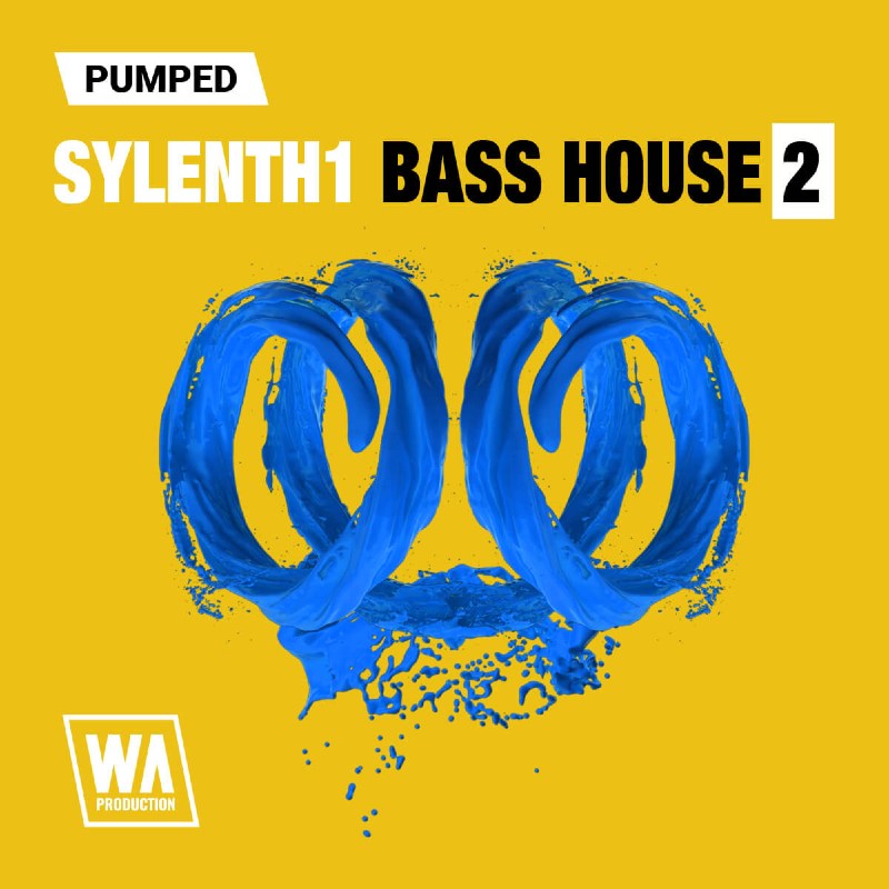 W.A. Production Pumped: Sylenth1 Bass House Essentials 2