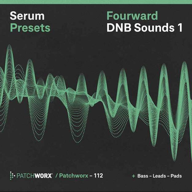 Patchworx Fourward DnB – Serum Presets interface