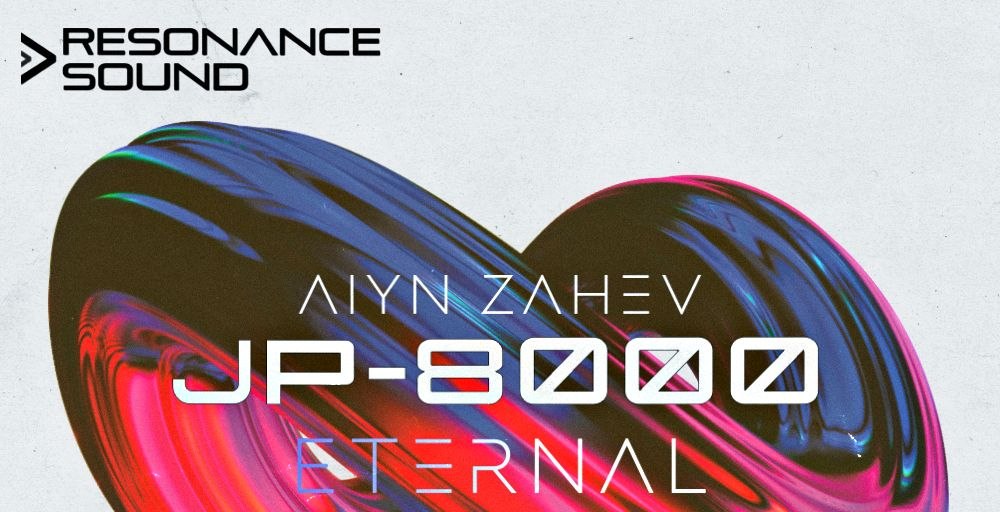 Resonance Sound Aiyn Zahev Sounds - JP-8000 Eternal