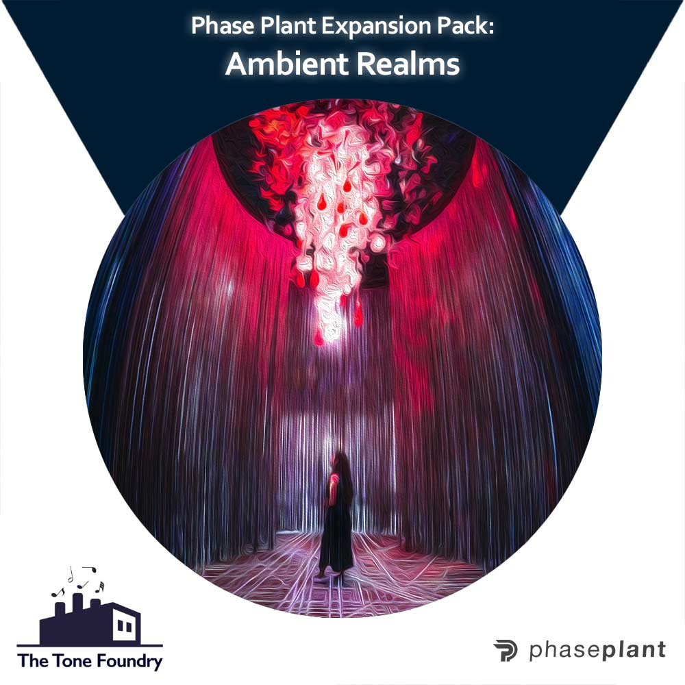 The Tone Foundry Ambient Realms for Phase Plant