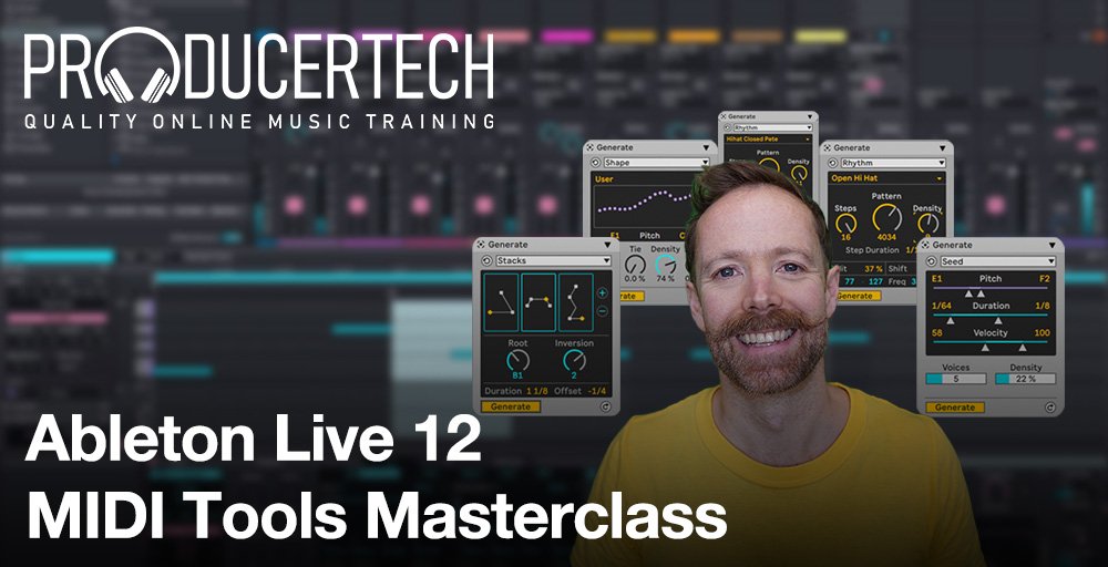 Ableton Live 12 Midi Tools Masterclass - Main Image 