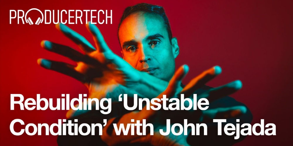 Rebuilding 'Unstable Condition' with John Tejada