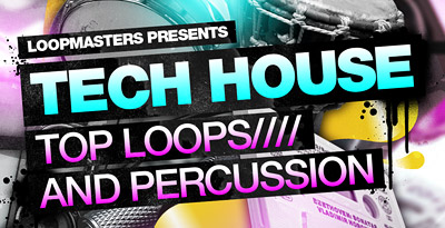 Tech House - Top Loops And Percussion