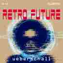 Retro Future