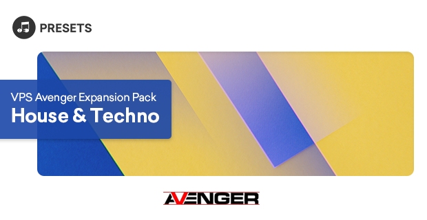 VPS Avenger Expansion Pack: House & Techno - Main Image