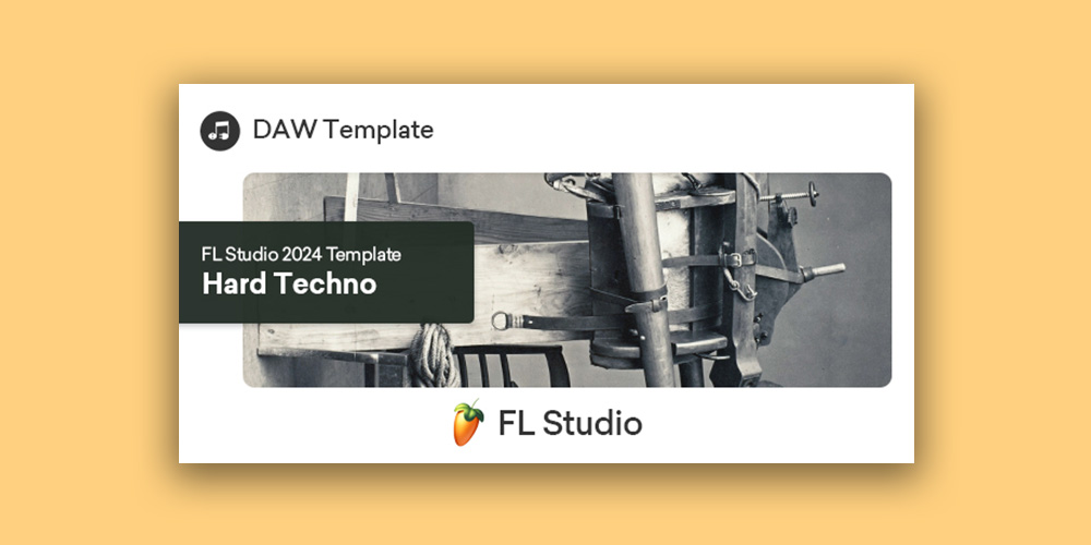 Hard Techno FL Studio 2024 Template