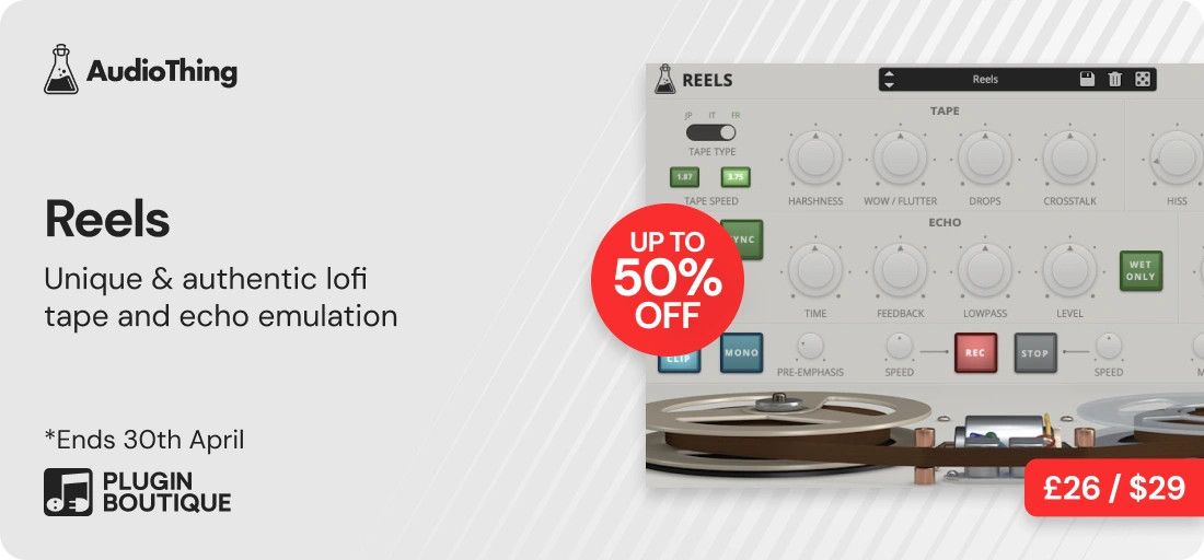 AudioThing Reels Sale