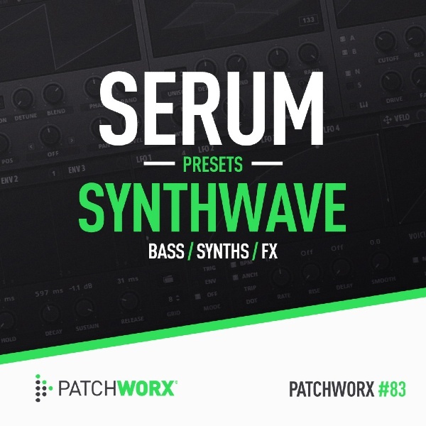 Synthwave - Serum Presets