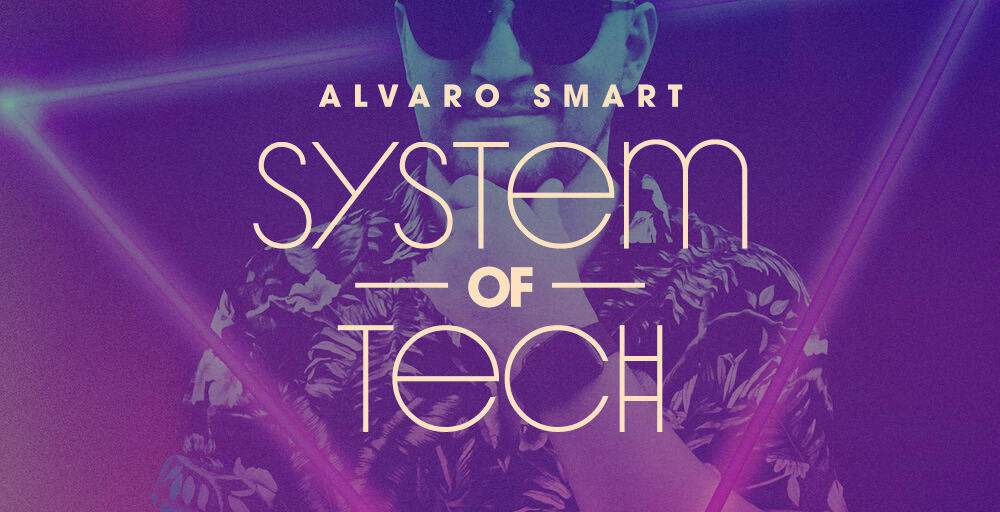 Alvaro Smart - System of Tech