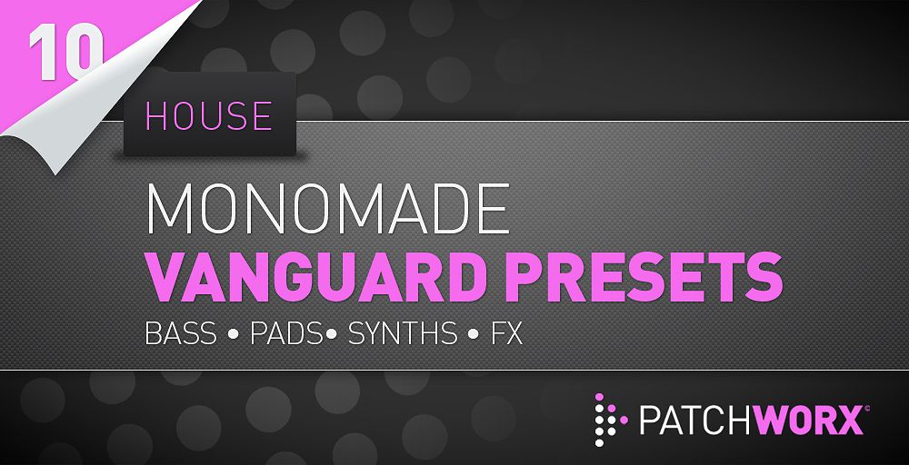 Monomade House - Vanguard Presets - Rectangle Image